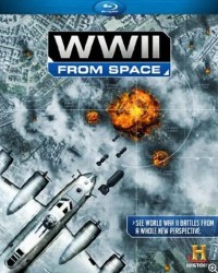 History.从太空看二战.WWII.From.Space.2012.HDTV.720P.X264.AAC-NCCX网盘下载